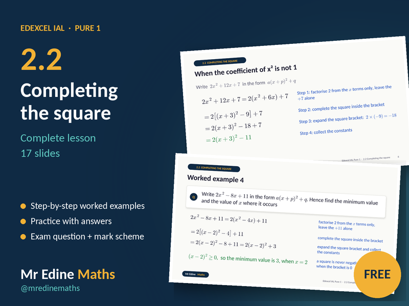 Completing the Square – Edexcel IAL Pure 1 (Chapter 2.2) – Complete Lesson