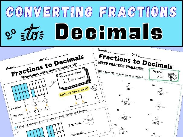 Converting Fractions to Decimals | Year 4-6 Maths, KS2 Worksheets
