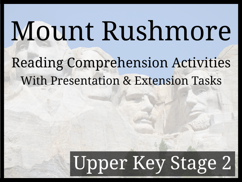 Mount Rushmore Reading Comprehension Activities | Year 5 & Year 6 | UKS2
