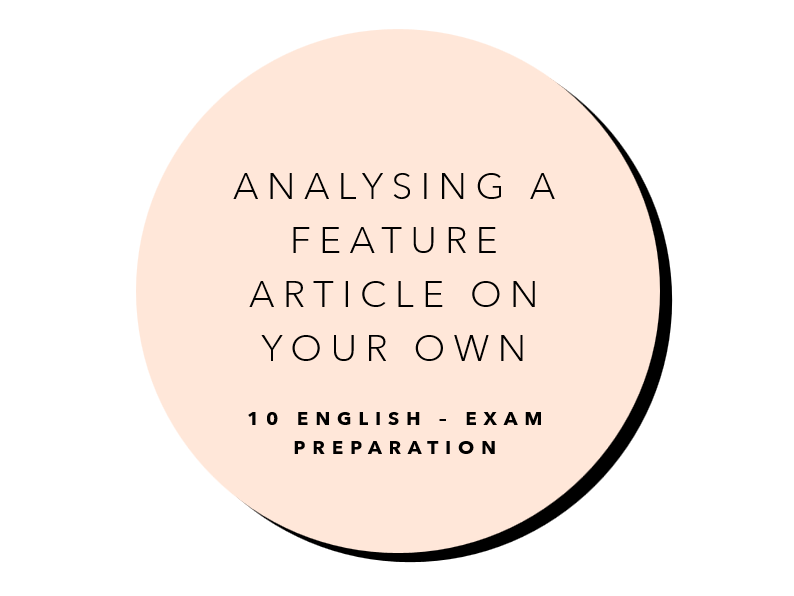 10 English – Teen Representations – writing an exam-style response to a feature article about teens