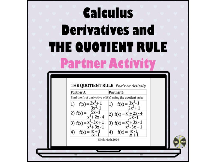Derivatives & THE QUOTIENT RULE - Partner Activity