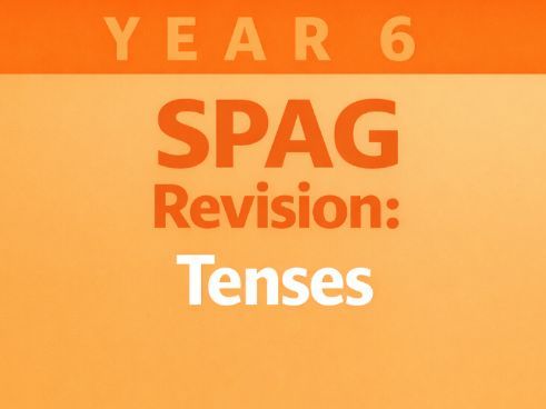 Year 6 SPaG Revision for SATs: Past, Present & Future Tenses | 20 Questions with Answers