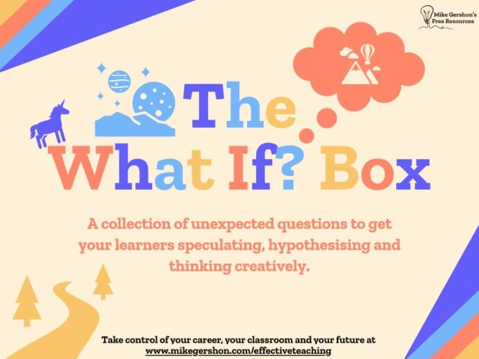 The What If...? Box