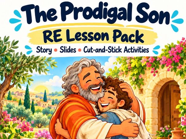 The Prodigal Son / Lost Son RE Lesson Pack | PowerPoint, Story & Sequencing Activities