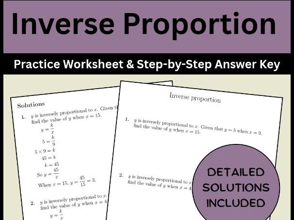 Inverse Proportion Practice Worksheet & Step-by-Step Answer Key