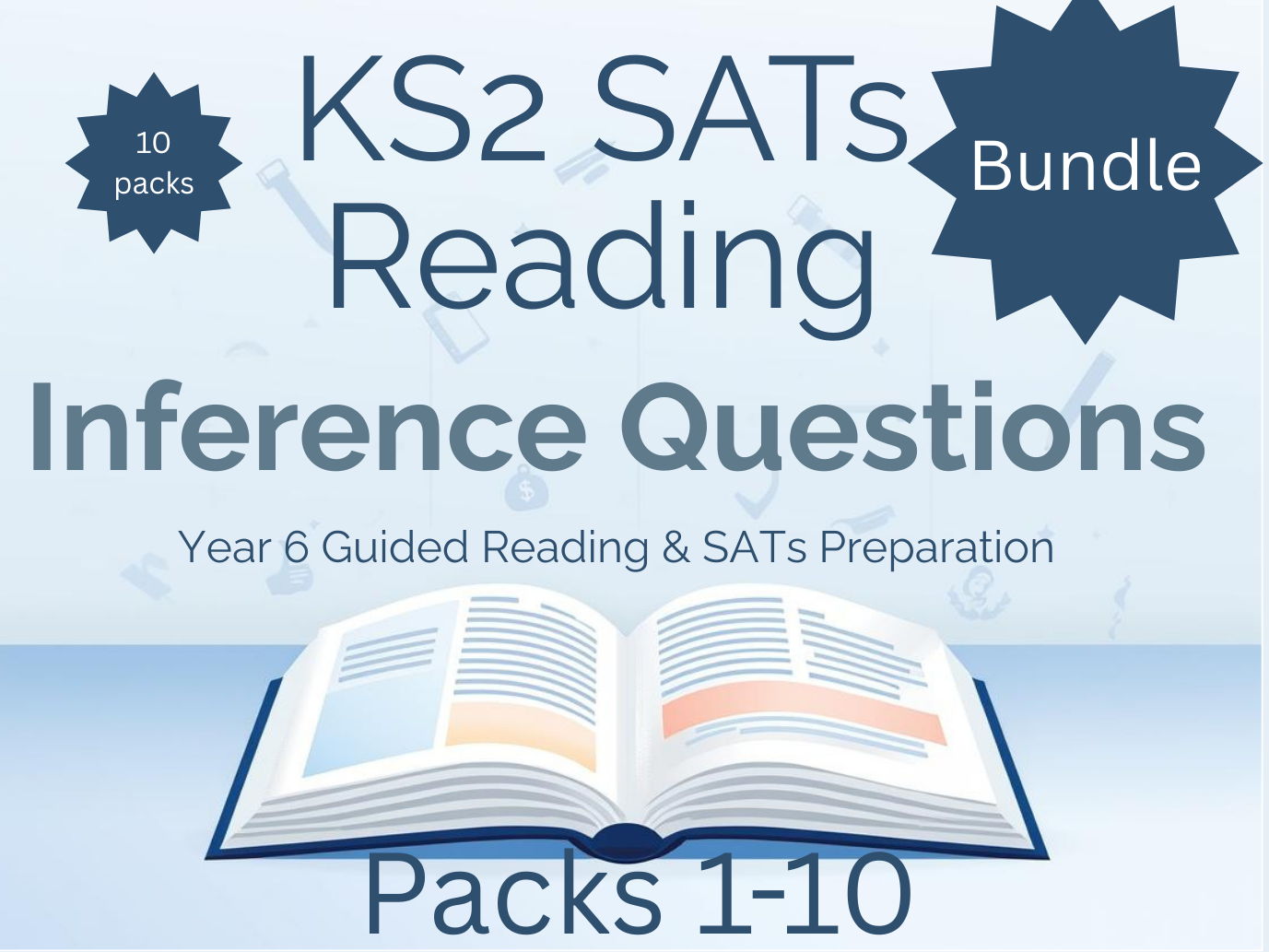Year 6 Reading Comprehension – KS2 SATs Inference Practice Mega Bundle (Packs 1–10) | 50 Texts + 400 Questions + Answers