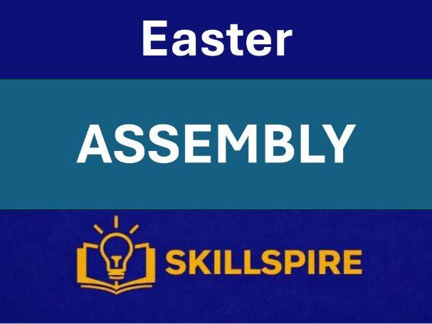 Easter Assembly | The Easter Story Explained | KS3–KS5 Spring Term Whole School Assembly
