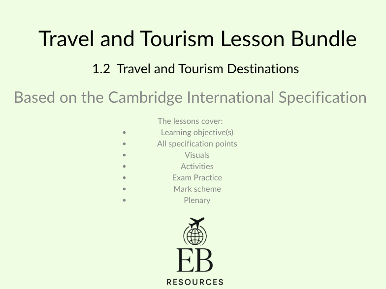 CIE A Level Travel and Tourism  - 1.2 Travel and tourism destinations (Paper 1)