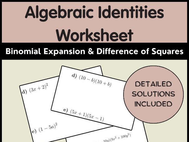 Algebraic Identities Worksheet Binomial Expansion & Difference of Squares