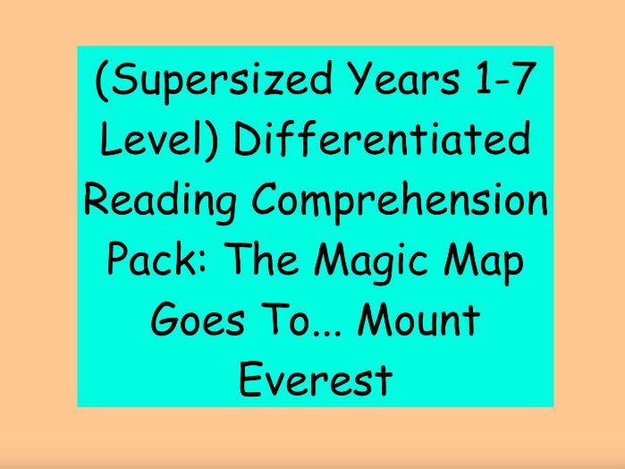 Years 1-7 Level Differentiated Reading Comprehension: The Magic Map Goes To... Mount Everest