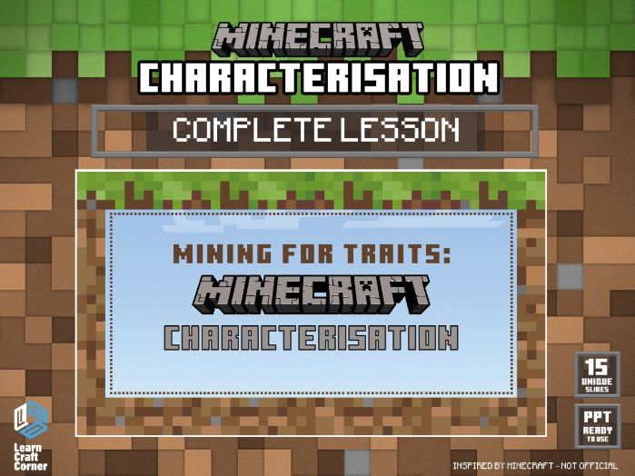 Minecraft-Inspired Characterisation: Traits Through Actions, Thoughts, Words & Feelings