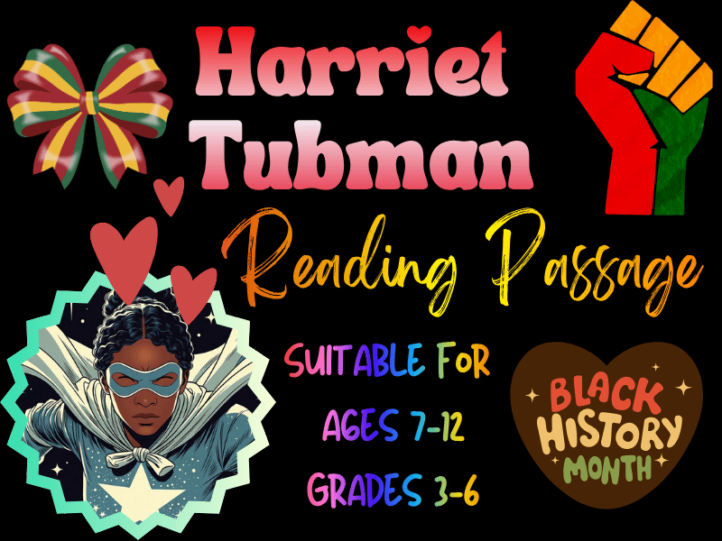 Harriet Tubman: The North Star Hero – Black History Month Biography Reading Text