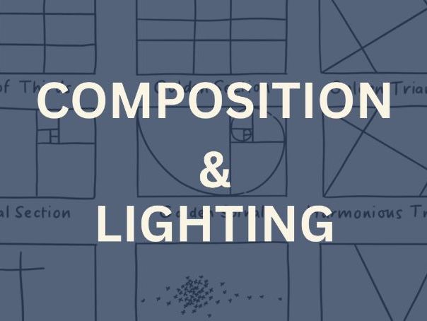 Composition + Lighting Lesson with worksheets