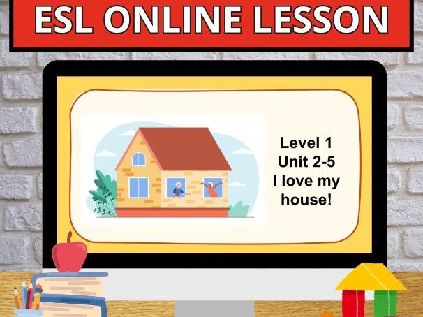 Online Class English Young Learners Curriculum. U2 L5 I love my house! Digital Resource