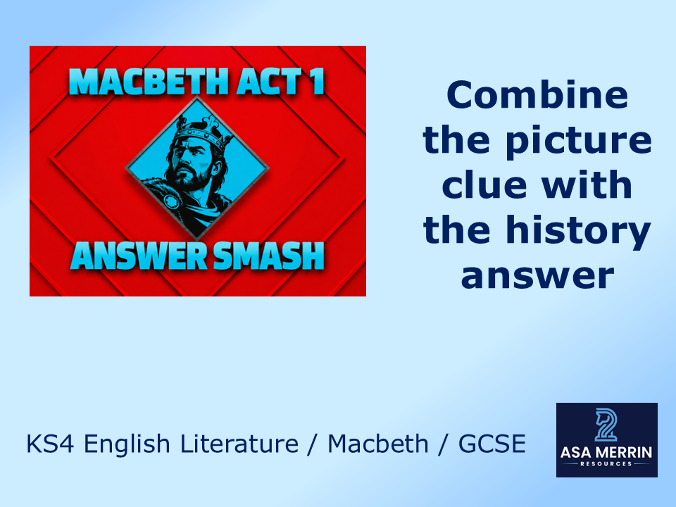 GCSE English Literature Macbeth Act 1 Revision Quiz – Answer Smash