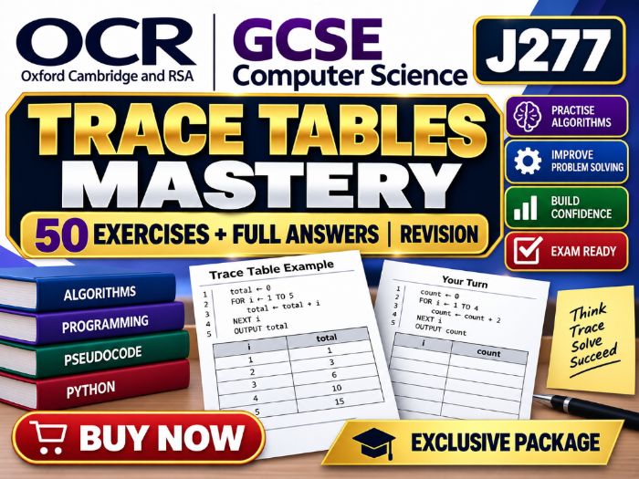 OCR GCSE Computer Science J277 Trace Tables MASTERY | 50 Exercises + Full Answers | Revision