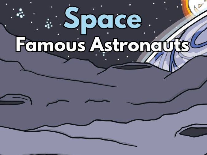 Space - Famous Astronauts