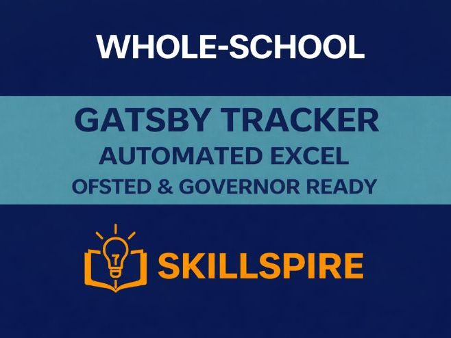Whole-School Gatsby Tracker | Automated Excel | Ofsted & Governor Ready