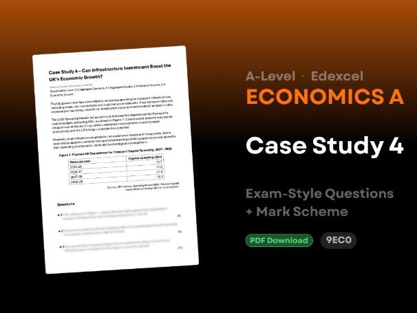 A-Level Economics Edexcel A: Case Study 4