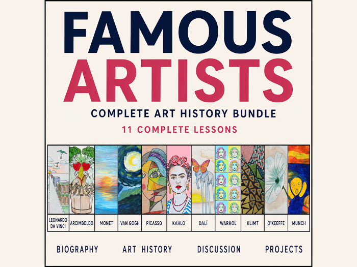 Famous Artists Art History Bundle 11 Complete Art Lessons & Practical Art Projects