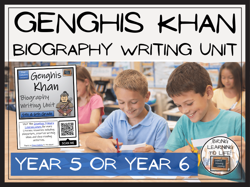 Genghis Khan Biography Writing Unit | Year 5 or Year 6