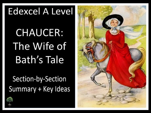 CHAUCER: THE WIFE OF BATH’S TALE | Summary + Key Ideas | Edexcel
