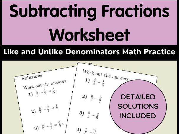 Subtracting Fractions Worksheet | Like and Unlike Denominators Math Practice
