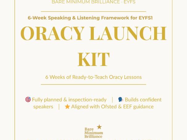 EYFS Oracy Launch Kit | Early Talk & Listening Through Play | Ofsted & EEF Aligned