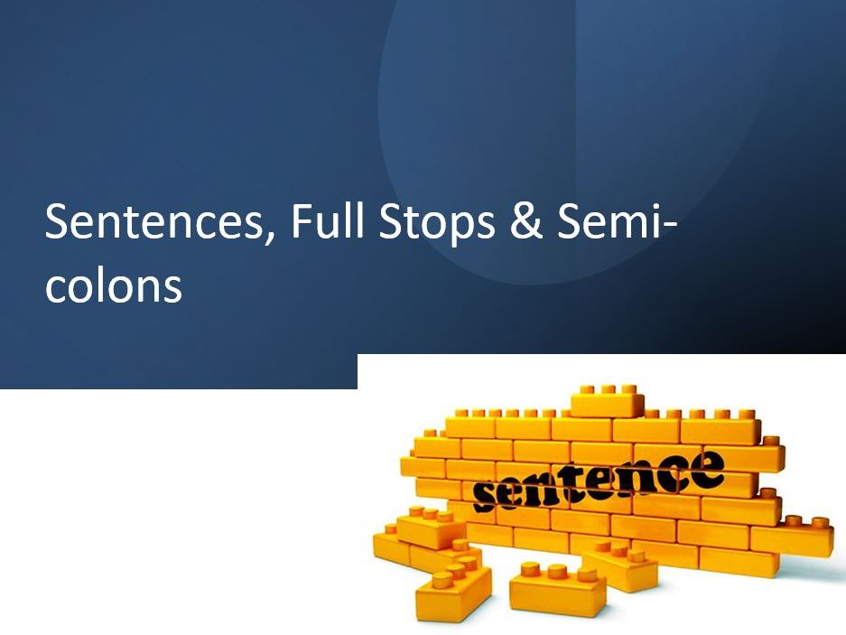 Sentences & Semi-Colons Lesson