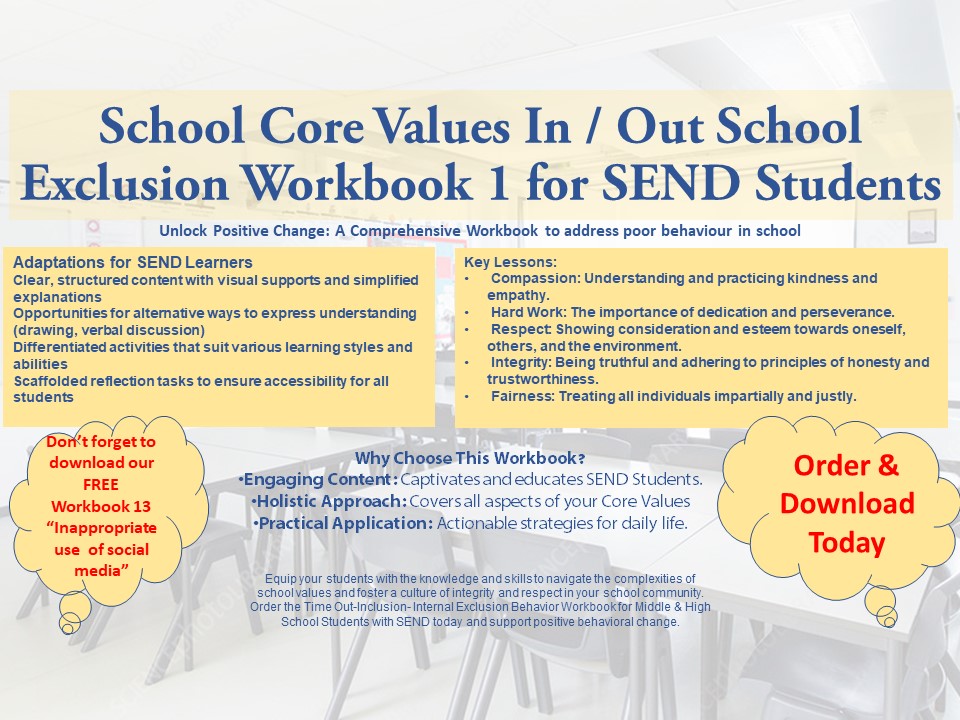 In / Out School Suspension Workbook 1. School Core Values. (Middle School)