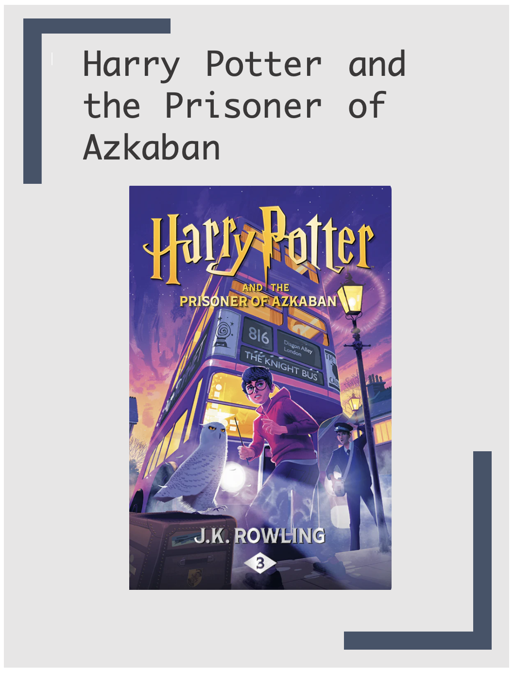 Harry Potter and the Prisoner of Azkaban by J.K.Rowling Study Guide ...