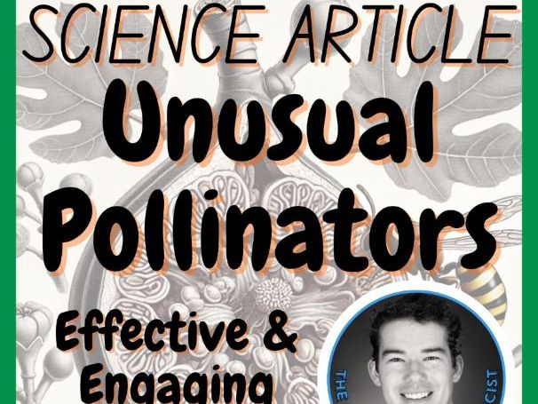 Unusual Pollinators | Biology Science Reading Comprehension Passage & Questions