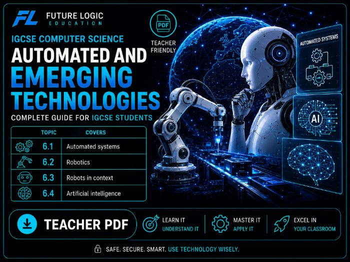 IGCSE CS (0478) Automated and Emerging Technologies Pack