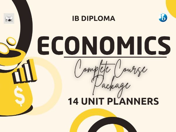 IBDP Economics Complete Course Bundle — All 4 Units - 14 Unit Planners for SL & HL