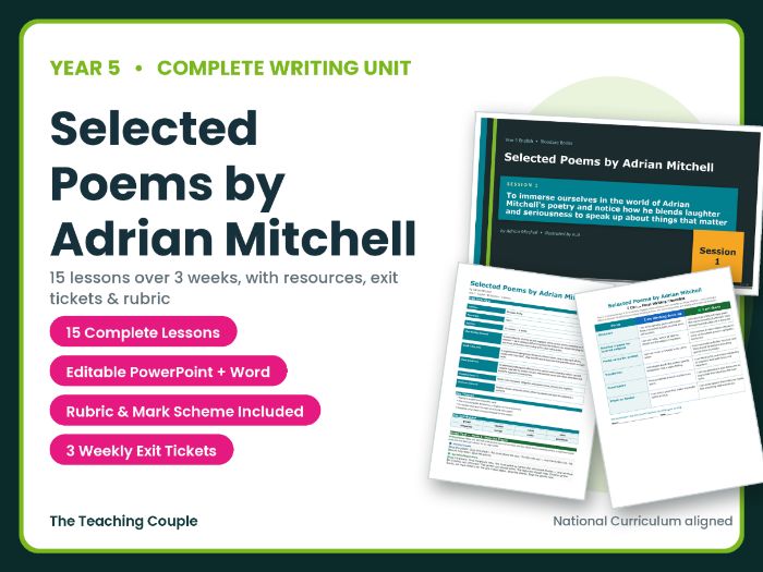 Selected Poems by Adrian Mitchell | Year 5 English Unit | 15 Complete Lessons + Resources