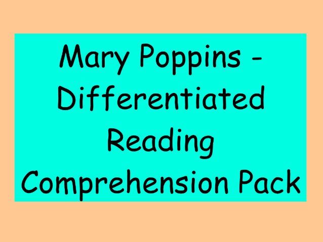 Mary Poppins – Differentiated Reading Comprehension Pack (LKS2)