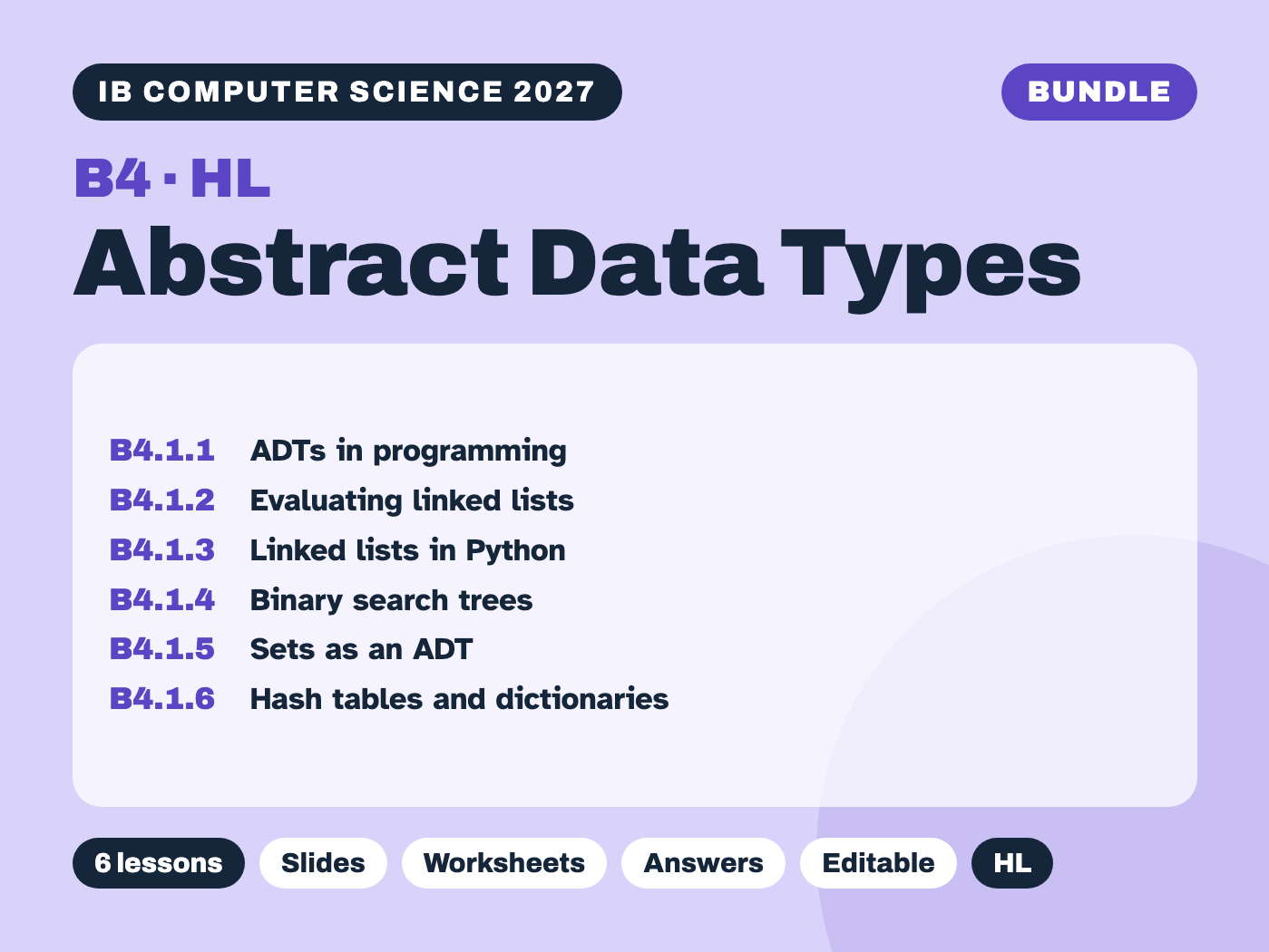IB Computer Science 2027 – B4 Abstract Data Types – Complete Bundle (6 lessons)