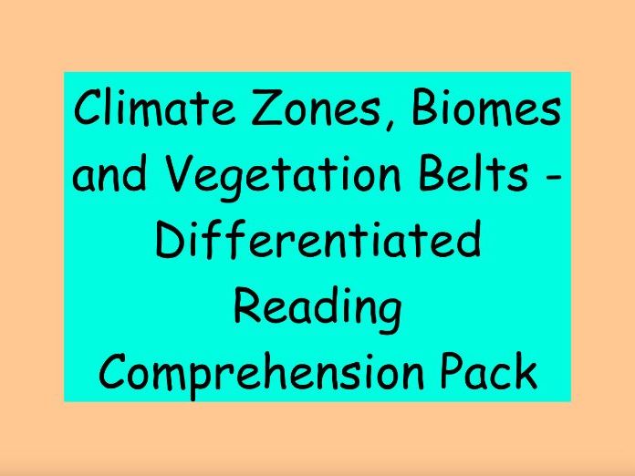 Climate Zones, Biomes & Vegetation Belts – Differentiated Reading Comprehension Pack (KS2)
