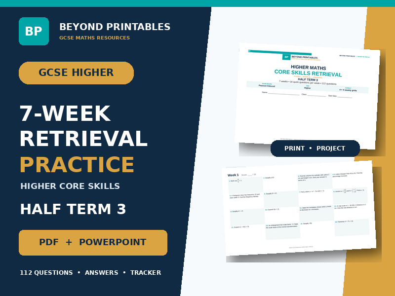GCSE Maths Higher Core Skills Booklet & PowerPoint | Half Term 3 | Answers