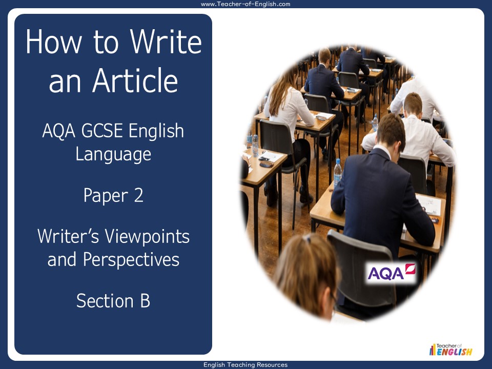 AQA GCSE English Language – Writing an Article