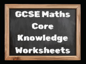 GCSE Maths Knowledge Worksheets