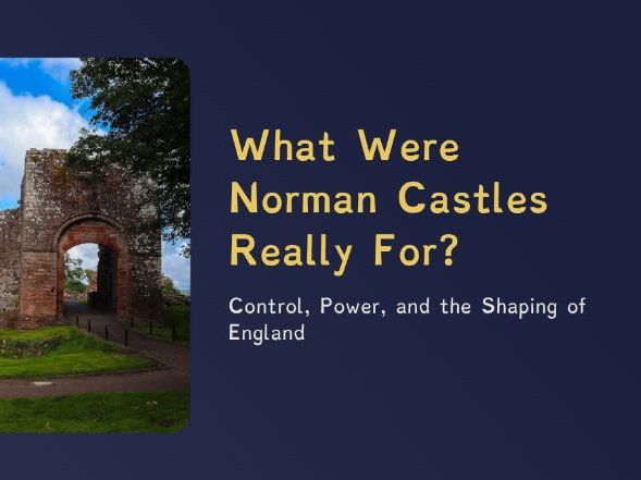 The Normans - Norman Castles (PPT + Worksheet)