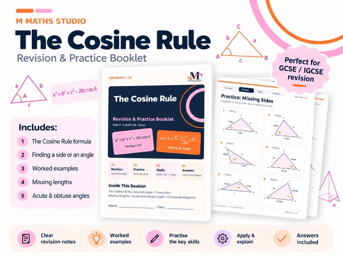 The Cosine Rule | Revision Booklet