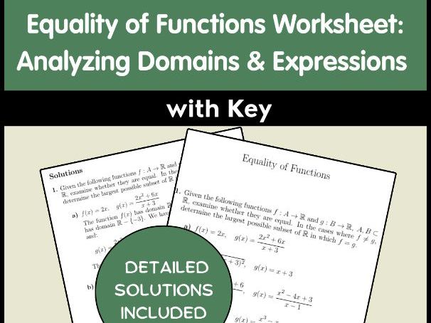 Equality of Functions Worksheet: Analyzing Domains & Expressions with Key