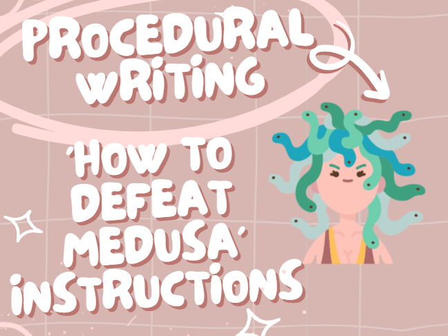 Instructional writing - How to kill Medusa Y5