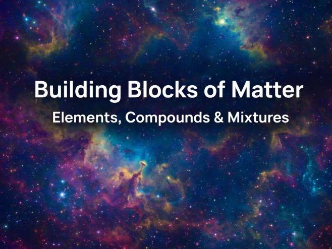 Chemistry - Revision Notes - Elements, Compounds and Mixtures