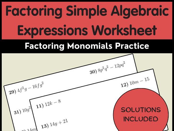 Factoring Simple Algebraic Expressions Worksheet | Factoring Monomials Practice