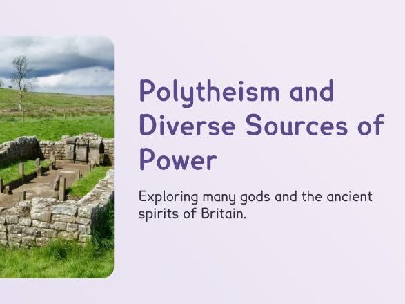 RE - Year 7 - Polytheism (PPT + Worksheet)