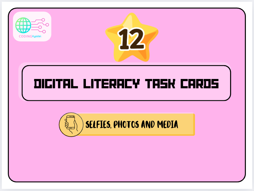 Digital Literacy Task Cards – Theme 12: Sharing Selfies, Photos, and ...