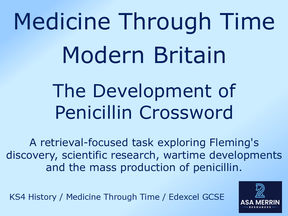 GCSE Medicine Through Time | Modern | Penicillin Crossword | Retrieval Practice